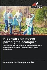 bokomslag Ripensare un nuovo paradigma ecologico