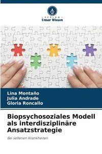 bokomslag Biopsychosoziales Modell als interdisziplinre Ansatzstrategie