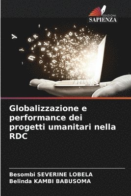 bokomslag Globalizzazione e performance dei progetti umanitari nella RDC