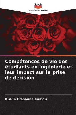 Compétences de vie des étudiants en ingénierie et leur impact sur la prise de décision