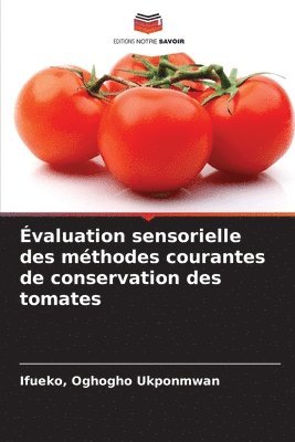 bokomslag valuation sensorielle des mthodes courantes de conservation des tomates