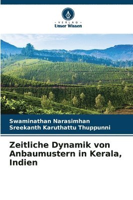 bokomslag Zeitliche Dynamik von Anbaumustern in Kerala, Indien