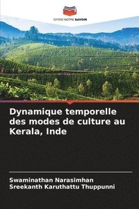 bokomslag Dynamique temporelle des modes de culture au Kerala, Inde