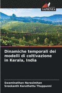 bokomslag Dinamiche temporali dei modelli di coltivazione in Kerala, India