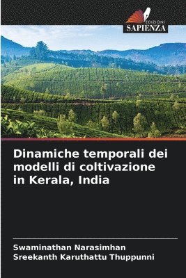 Dinamiche temporali dei modelli di coltivazione in Kerala, India 1