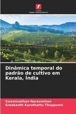 Dinmica temporal do padro de cultivo em Kerala, ndia 1