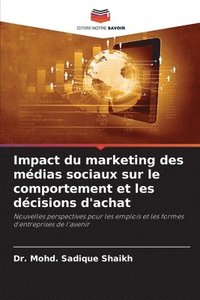 bokomslag Impact du marketing des mdias sociaux sur le comportement et les dcisions d'achat