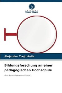 bokomslag Bildungsforschung an einer pdagogischen Hochschule