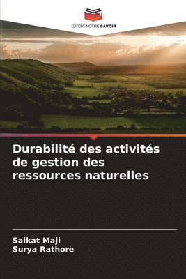 bokomslag Durabilité des activités de gestion des ressources naturelles