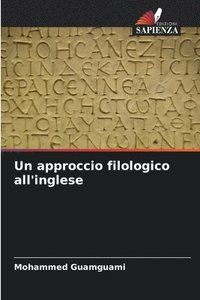 bokomslag Un approccio filologico all'inglese