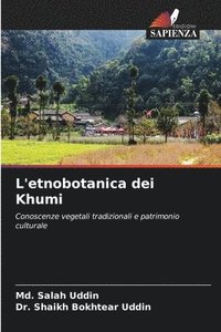 bokomslag L'etnobotanica dei Khumi