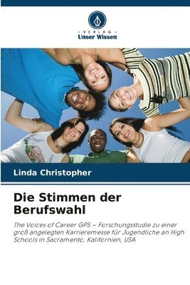 bokomslag Die Stimmen der Berufswahl