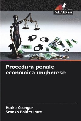 bokomslag Procedura penale economica ungherese