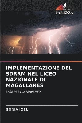 Gonia Joel, GONIA JOEL - Implementazione del Sdrrm Nel Liceo Nazionale Di Magallanes, Häftad