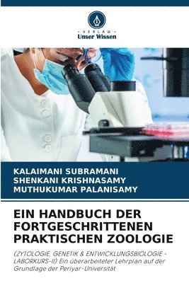 Kalaimani Subramani, Shenkani Krishnasamy, Muthukumar Palanisamy - Handbuch Der Fortgeschrittenen Praktischen Zoologie, Häftad