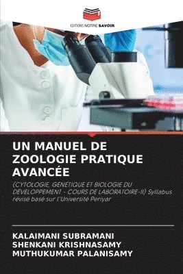 Kalaimani Subramani, Shenkani Krishnasamy, Muthukumar Palanisamy - Manuel de Zoologie Pratique Avancée, Häftad