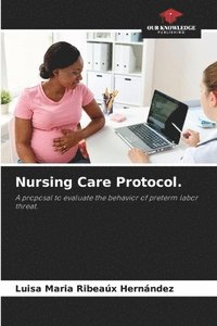 bokomslag Nursing Care Protocol.