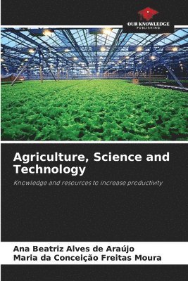 bokomslag Agriculture, Science and Technology