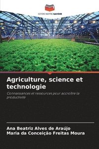 bokomslag Agriculture, science et technologie