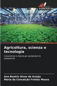 bokomslag Agricoltura, scienza e tecnologia