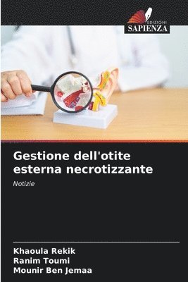 bokomslag Gestione dell'otite esterna necrotizzante