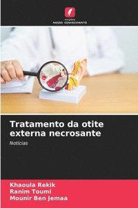 bokomslag Tratamento da otite externa necrosante