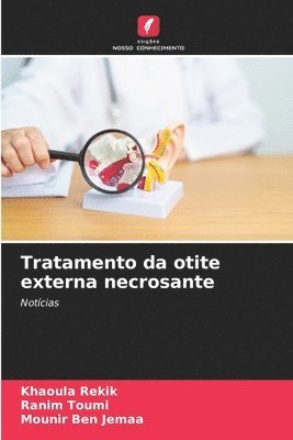 Tratamento da otite externa necrosante