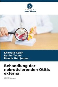 bokomslag Behandlung der nekrotisierenden Otitis externa