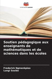 bokomslag Soutien pdagogique aux enseignants de mathmatiques et de sciences dans les coles