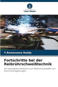 bokomslag Fortschritte bei der Reibrhrschweitechnik