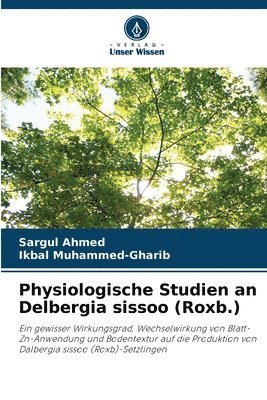 Physiologische Studien an Delbergia sissoo (Roxb.) 1