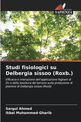 Studi fisiologici su Delbergia sissoo (Roxb.) 1