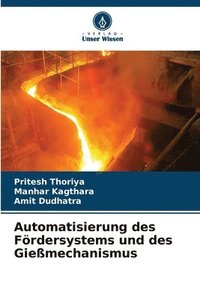 bokomslag Automatisierung des Frdersystems und des Giemechanismus