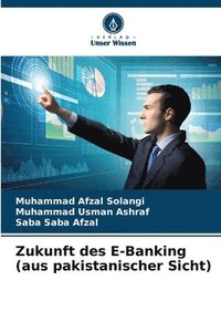 bokomslag Zukunft des E-Banking (aus pakistanischer Sicht)