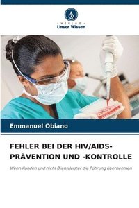 bokomslag Fehler Bei Der Hiv/Aids-Prvention Und -Kontrolle