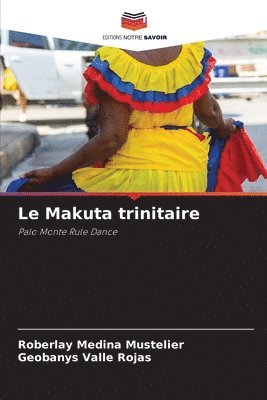 bokomslag Le Makuta trinitaire