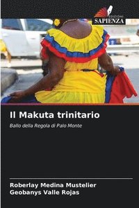 bokomslag Il Makuta trinitario