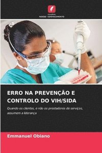 bokomslag Erro Na Preveno E Controlo Do Vih/Sida