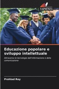 bokomslag Educazione popolare e sviluppo intellettuale