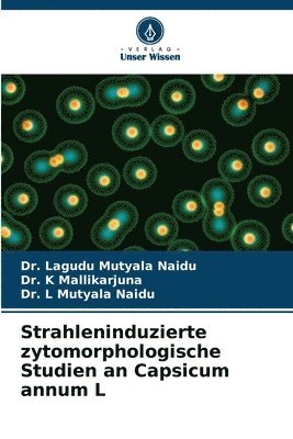 Strahleninduzierte zytomorphologische Studien an Capsicum annum L 1