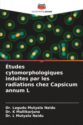 bokomslag tudes cytomorphologiques induites par les radiations chez Capsicum annum L