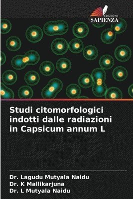 Studi citomorfologici indotti dalle radiazioni in Capsicum annum L 1