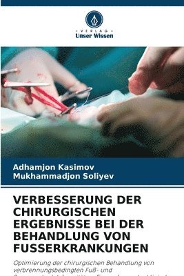 bokomslag Verbesserung Der Chirurgischen Ergebnisse Bei Der Behandlung Von Fusserkrankungen