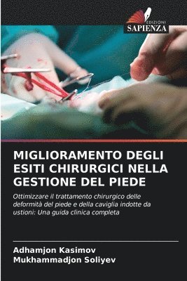 bokomslag Miglioramento Degli Esiti Chirurgici Nella Gestione del Piede