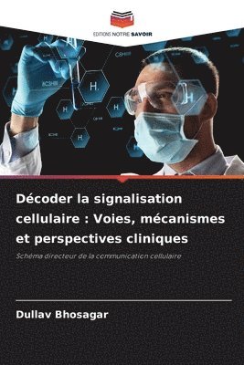 bokomslag Dcoder la signalisation cellulaire