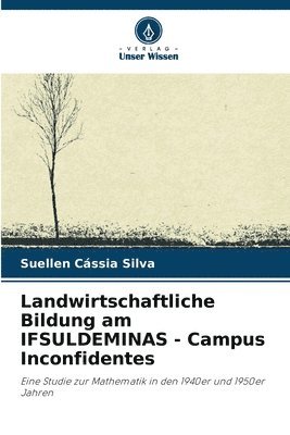 Landwirtschaftliche Bildung am IFSULDEMINAS - Campus Inconfidentes 1