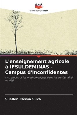 L'enseignement agricole  IFSULDEMINAS - Campus d'Inconfidentes 1