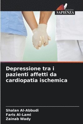 bokomslag Depressione tra i pazienti affetti da cardiopatia ischemica