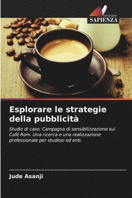 bokomslag Esplorare le strategie della pubblicità