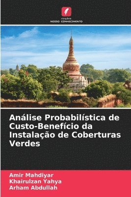 Anlise Probabilstica de Custo-Benefcio da Instalao de Coberturas Verdes 1